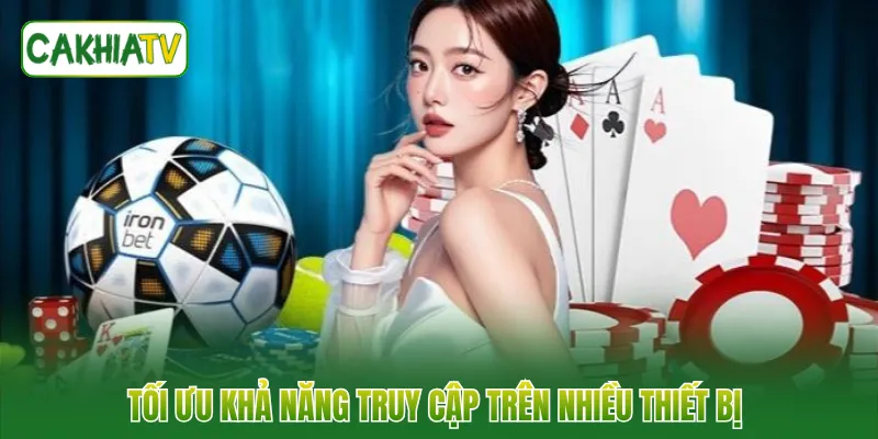 Tối ưu khả năng truy cập trên nhiều thiết bị